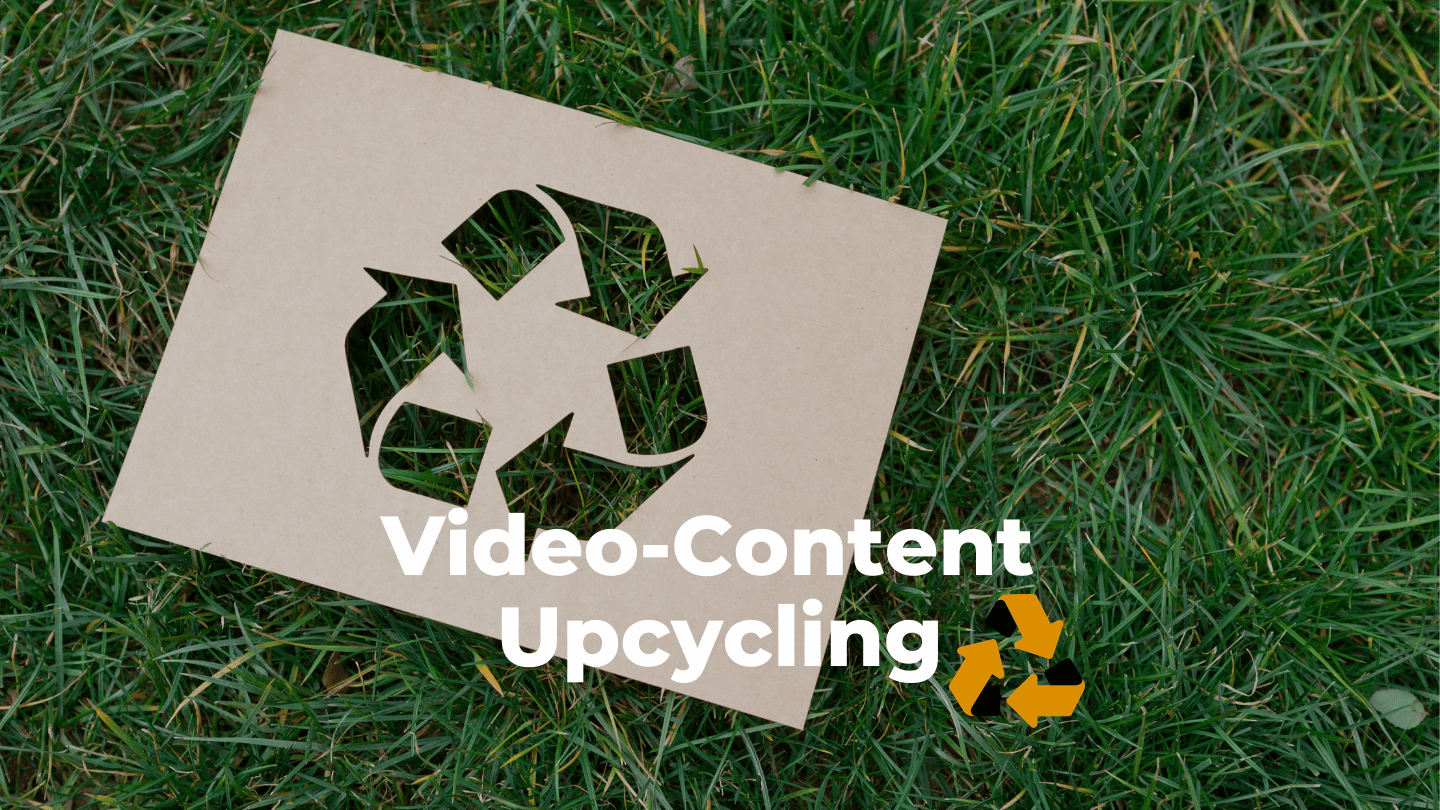 video_content_upcycling