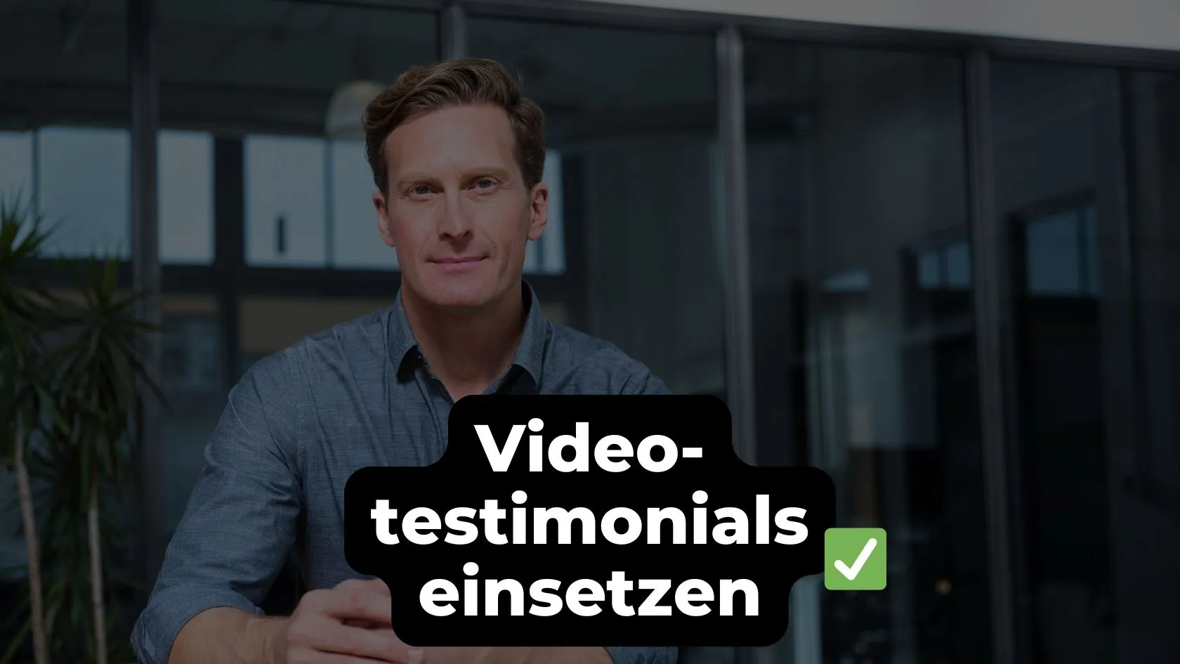 videotestimonials_einsetzen